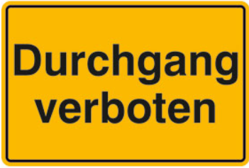 Hinweisschild Durchgang verboten 30x20cm