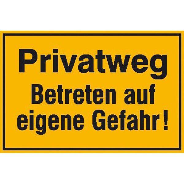 Privatweg Betreten auf eigene Gefahr