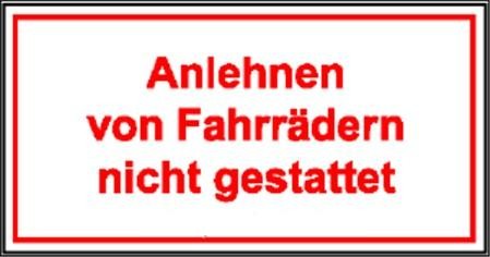 Anlehnen von Fahrrädern nicht gestattet