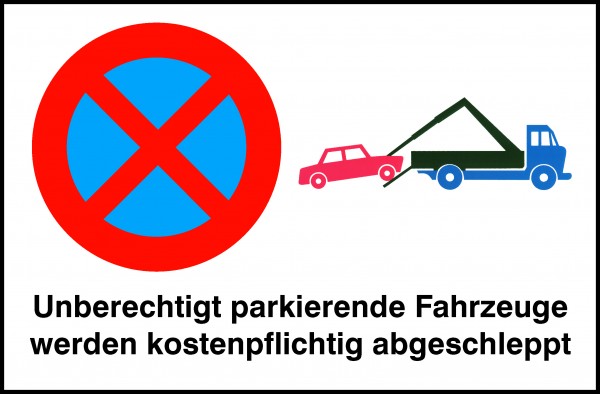 Halteverbot Fahrzeuge werden kostenpflichtig abgeschleppt!