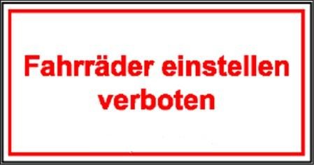 Fahrräder einstellen verboten