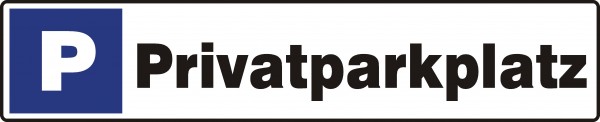 Parkplatzschilder: Privatparkplatz