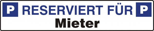Parkplatzschild Mieter